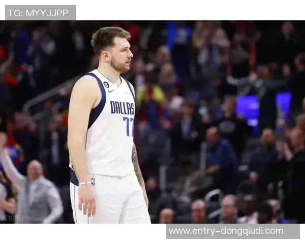 东契奇运动能力出众博班马扬诺维奇称其正处最佳状态